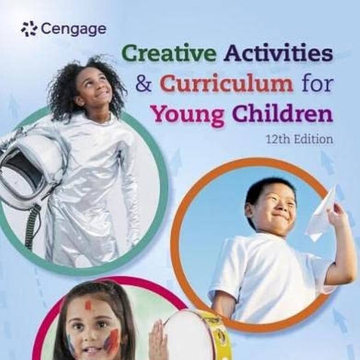 Creative activities and curriculum for young children book/mindtap ...